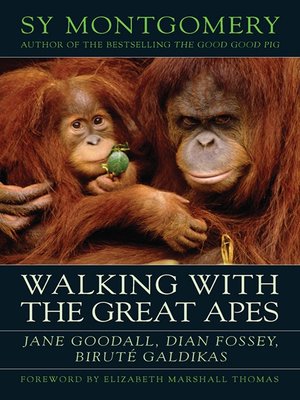 cover image of Walking with the Great Apes